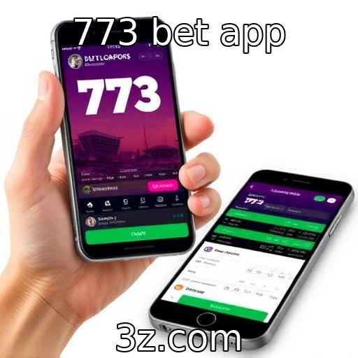 A crescente popularidade dos aplicativos de apostas móveis : 773 bet app